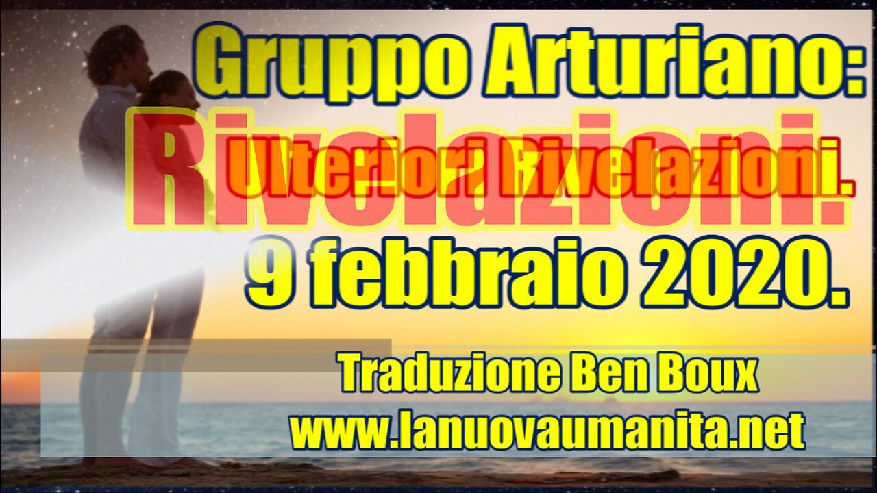 Gruppo Arturiano Ulteriori Rivelazioni. 9 febbraio 2020.