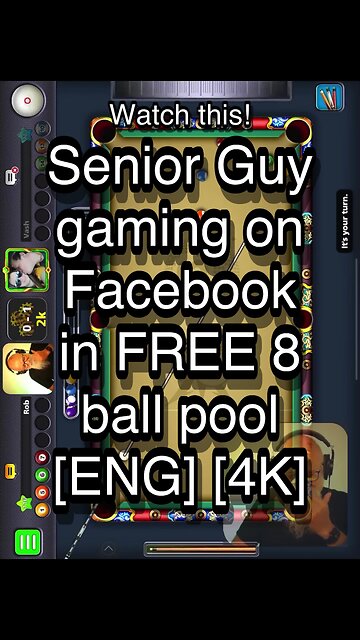 Senior Guy gaming on Facebook in FREE 8 ball pool [ENG] [4K] 🎱🎱🎱 8 Ball Pool 🎱🎱🎱