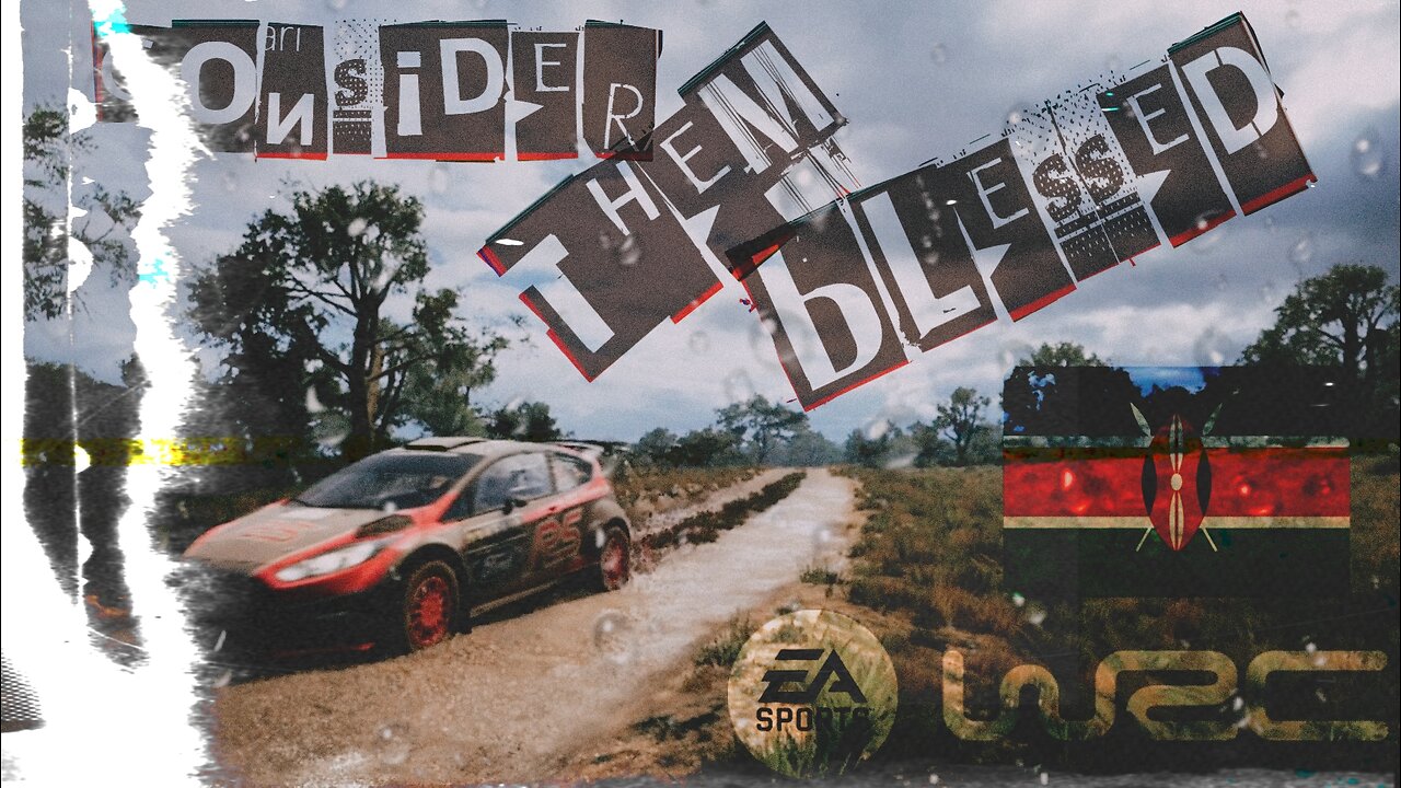 EA WRC | I Blessed the Rains