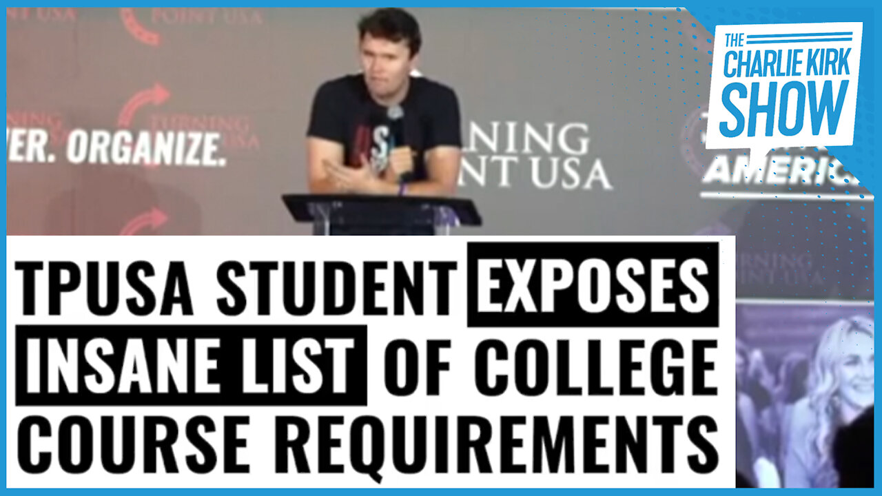 TPUSA Student Exposes Insane College Course Requirements