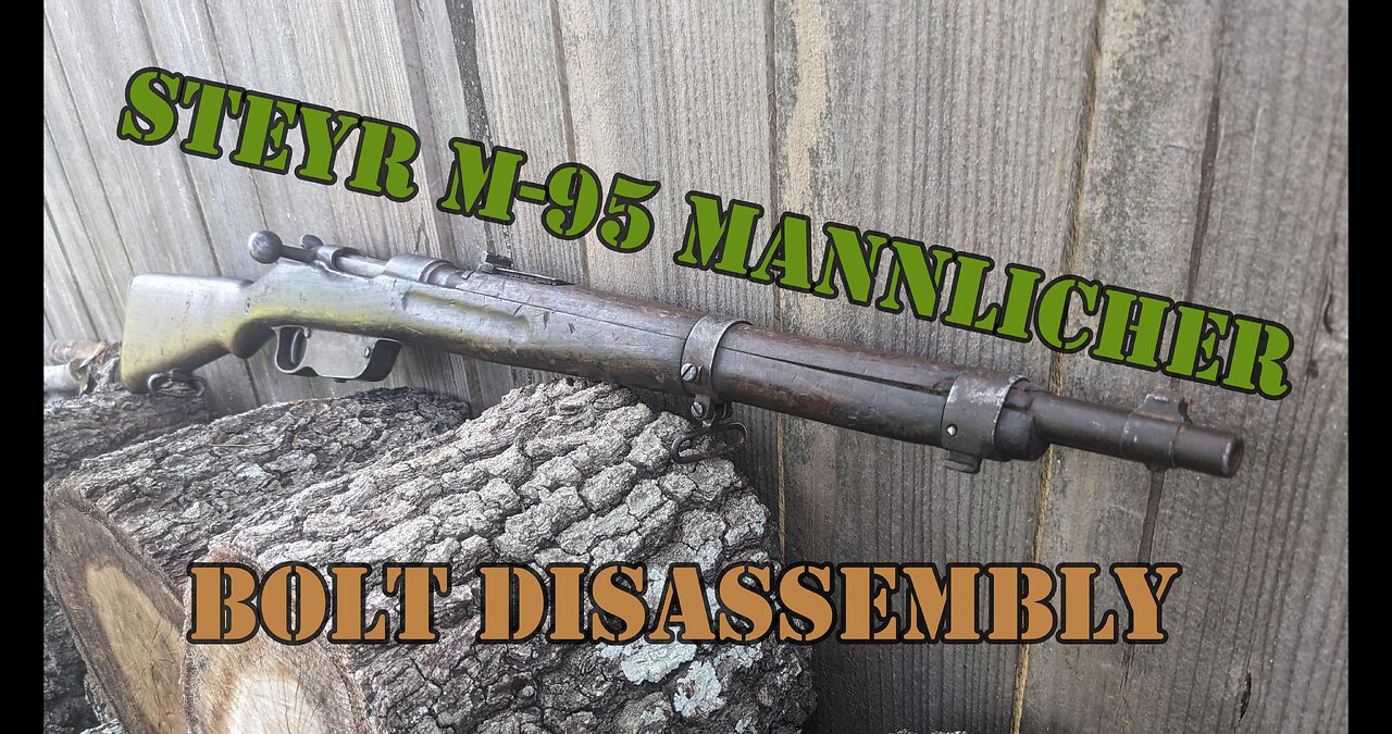 Steyr M95 Mannlicher Bolt Disassembly