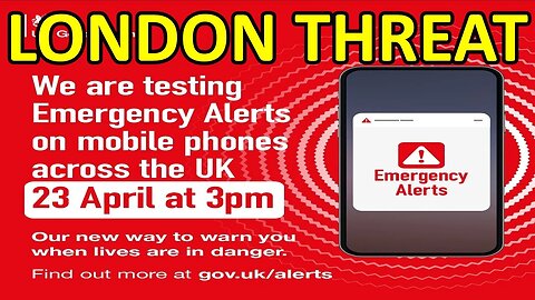 EMERGENCY ALERT POSSIBLE LONDON EXCERSISE