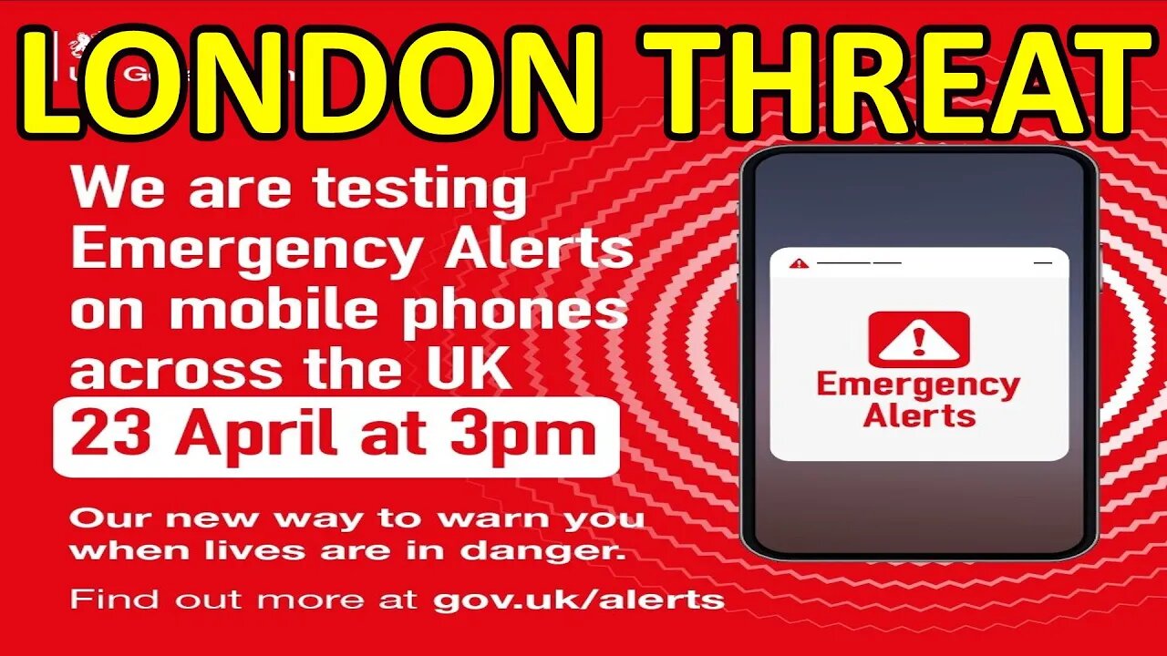 EMERGENCY ALERT POSSIBLE LONDON EXCERSISE