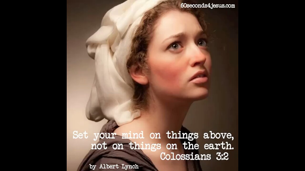 Set your mind on things Above!