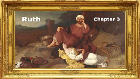 Book of Ruth - Chapter 3