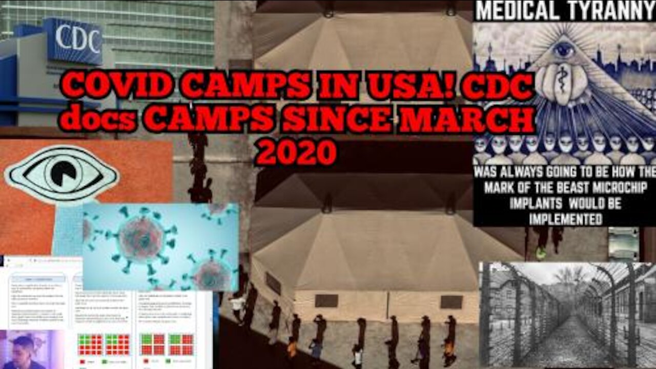 #COVID CAMPS in USA ! Evidence CDC documents , plans since march 2020