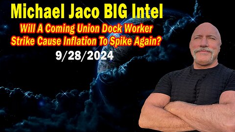Michael Jaco BIG Intel Sep 28: "No One Can Do Anything To Stop It"
