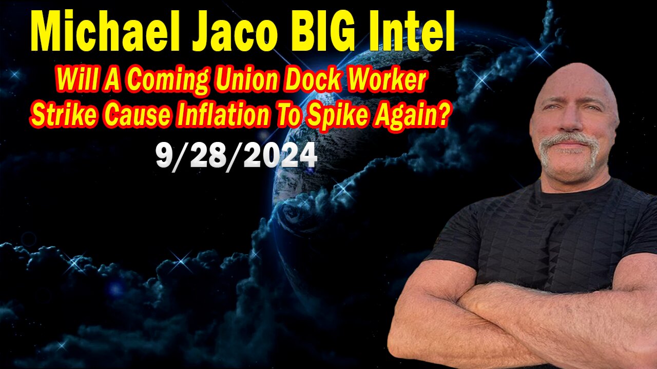 Michael Jaco BIG Intel Sep 28: "No One Can Do Anything To Stop It"