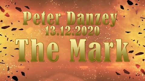 The Mark of the Beast: Peter Danzey 13.12.2020