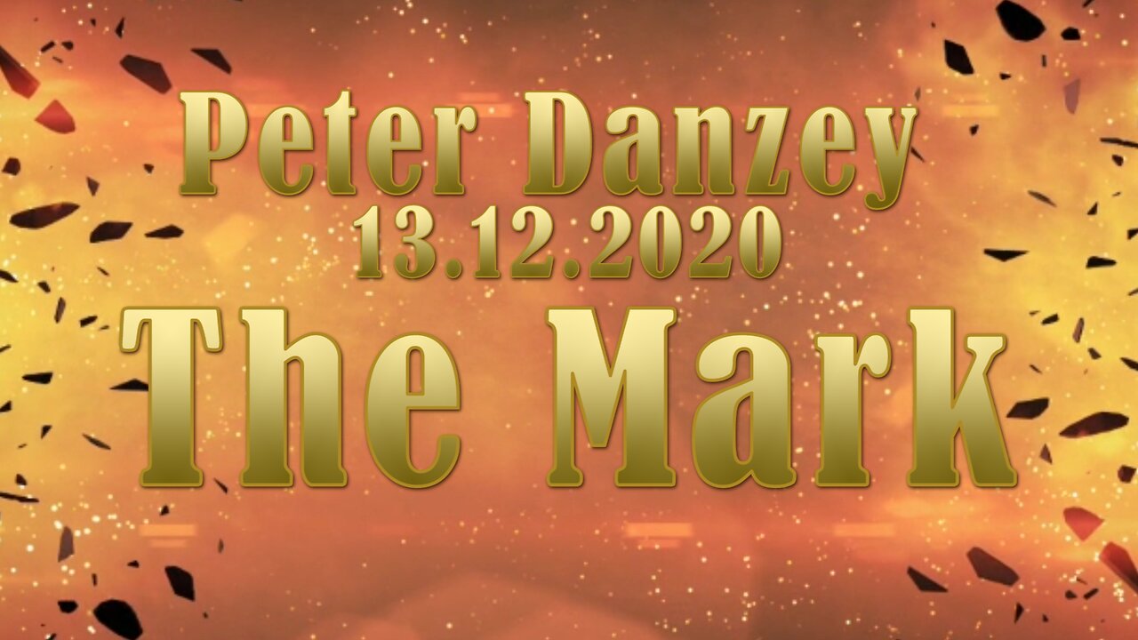 The Mark of the Beast: Peter Danzey 13.12.2020