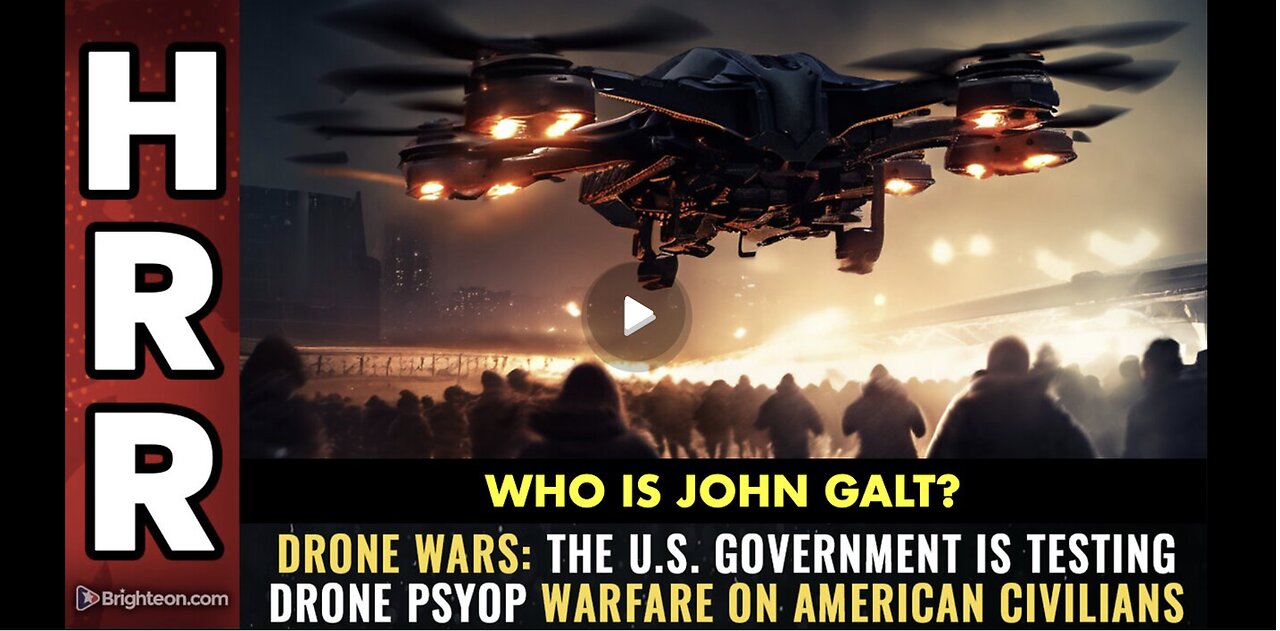 Mike Adams HRR W/ ARE THE DRONES THE VEHICLE TO ATTACK AMERICANS W/ THE NEXT BIO-WEAPON?