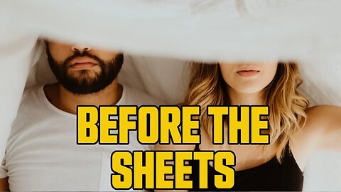 Before You Hit The Sheets | Marriage and S*x | Clip From The Series