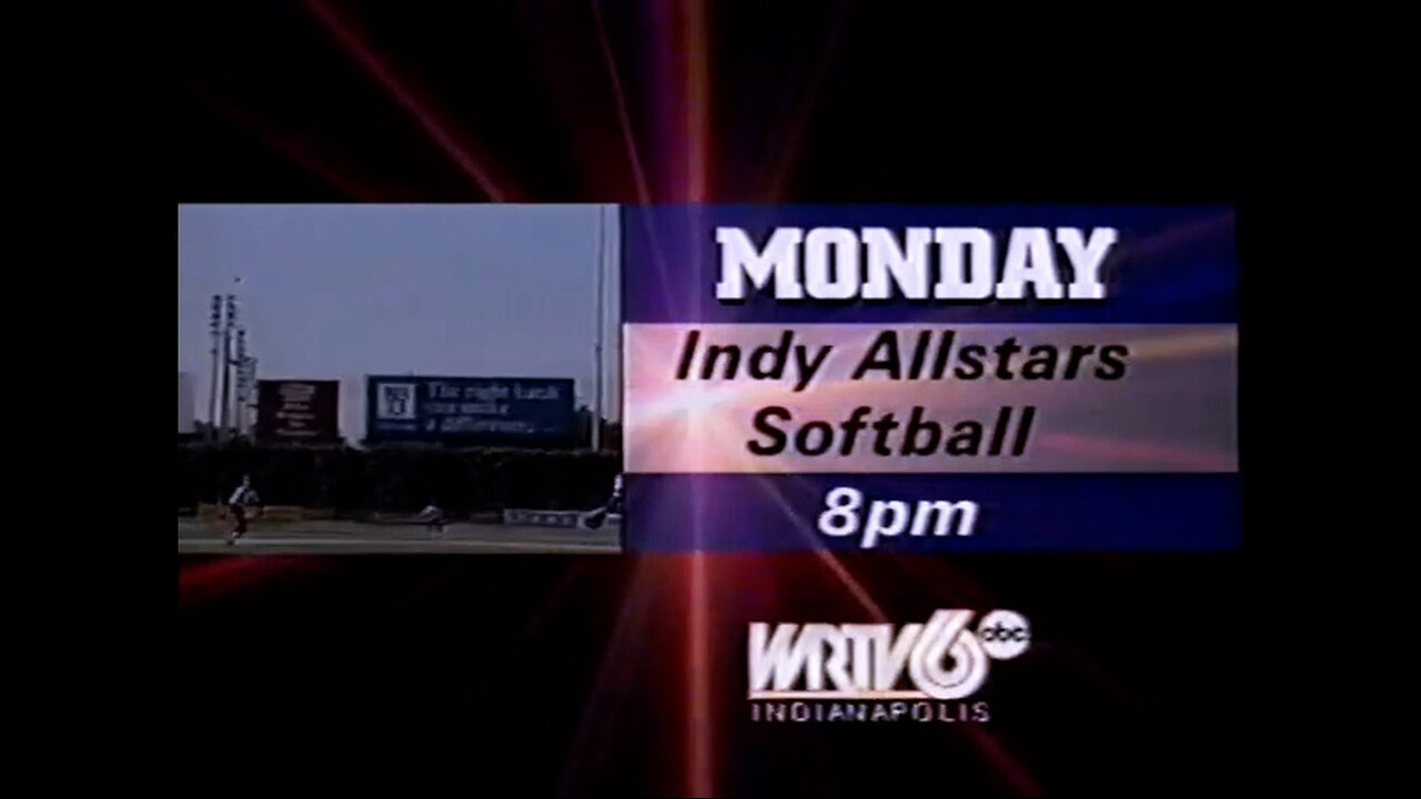 May 28, 1995 - WRTV Bumper for 'Indy All-Star Softball Highlights'