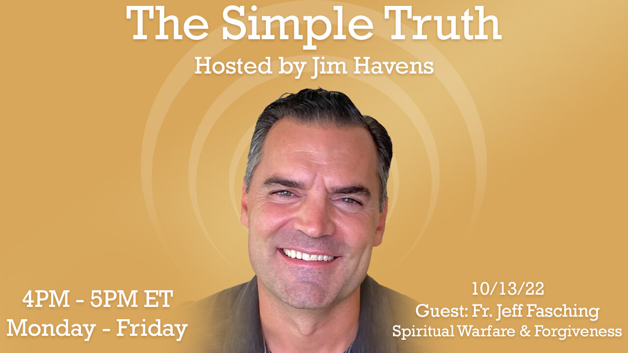 Spiritual Warfare and Forgiveness (with Fr. Jeff Fasching)