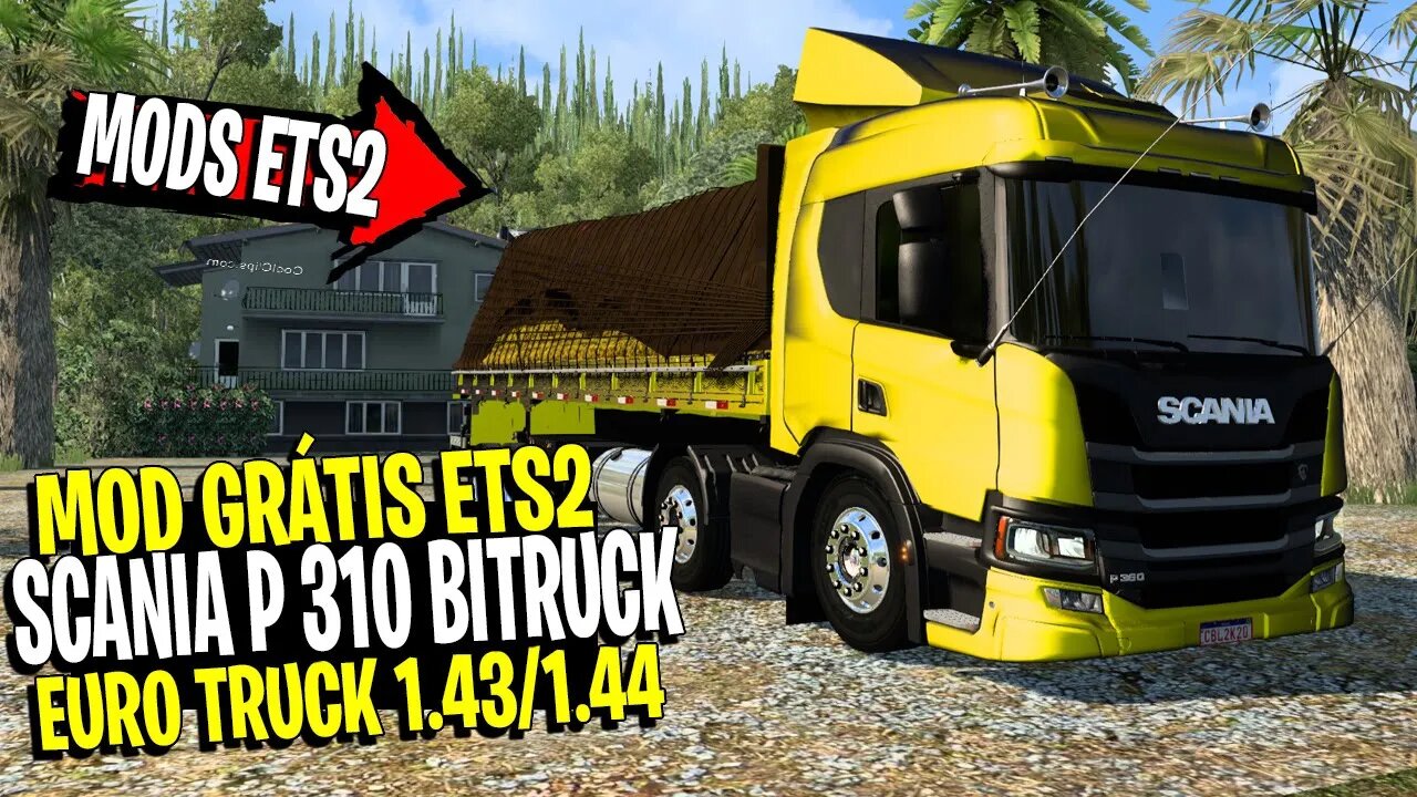 ▶️ SCANIA P310 BITRUCK NOVA GERAÇÃO EURO TRUCK SIMULATOR 2 1.44 1.43