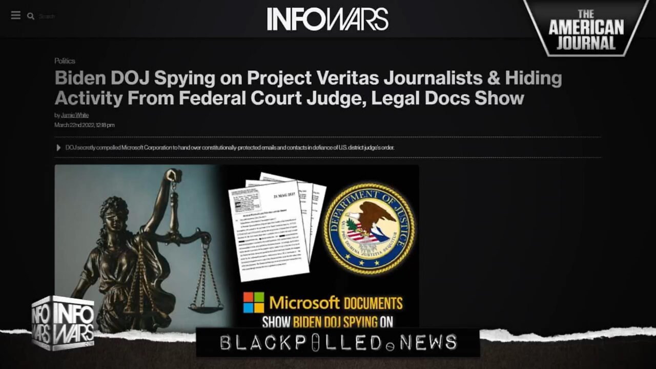 Biden DOJ Spied on Project Veritas Journalists With Sealed Search Warrants