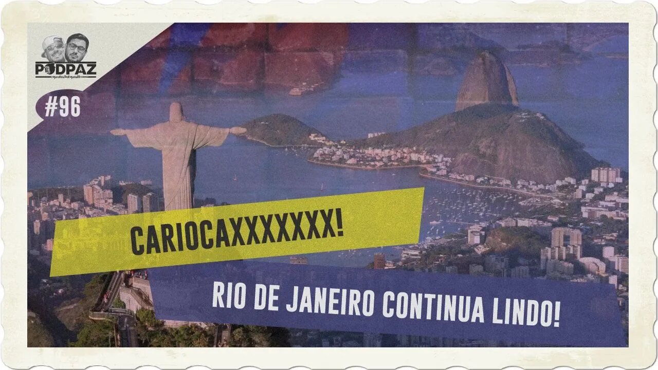 #96 - CARIOCAXXXXXXX! - RIO DE JANEIRO CONTINUA LINDO! - #VIVERNOSEUA #EUA