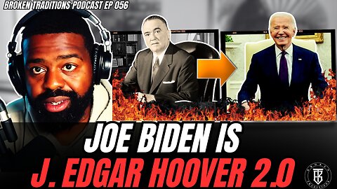 Is Joe Biden The NEW Version of J Edgar Hoover in Black Culture?