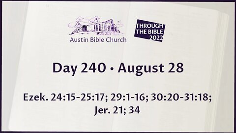 Through the Bible 2022 (Day 240)