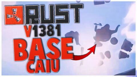 RUST V1381 - REMOVI UMA BASE E O DONO TAVA ONLINE!!