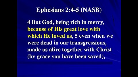 EPHESIANS 2:4-5 NASB 2424 0000398 18238 49