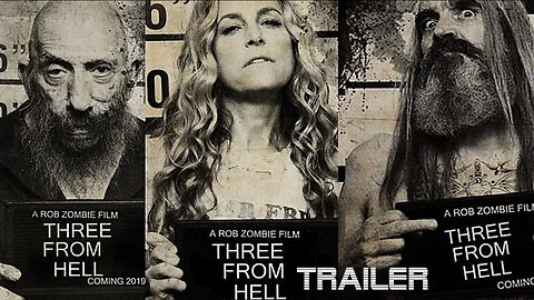 3 FROM HELL - OFFICIAL TRAILER - 2019