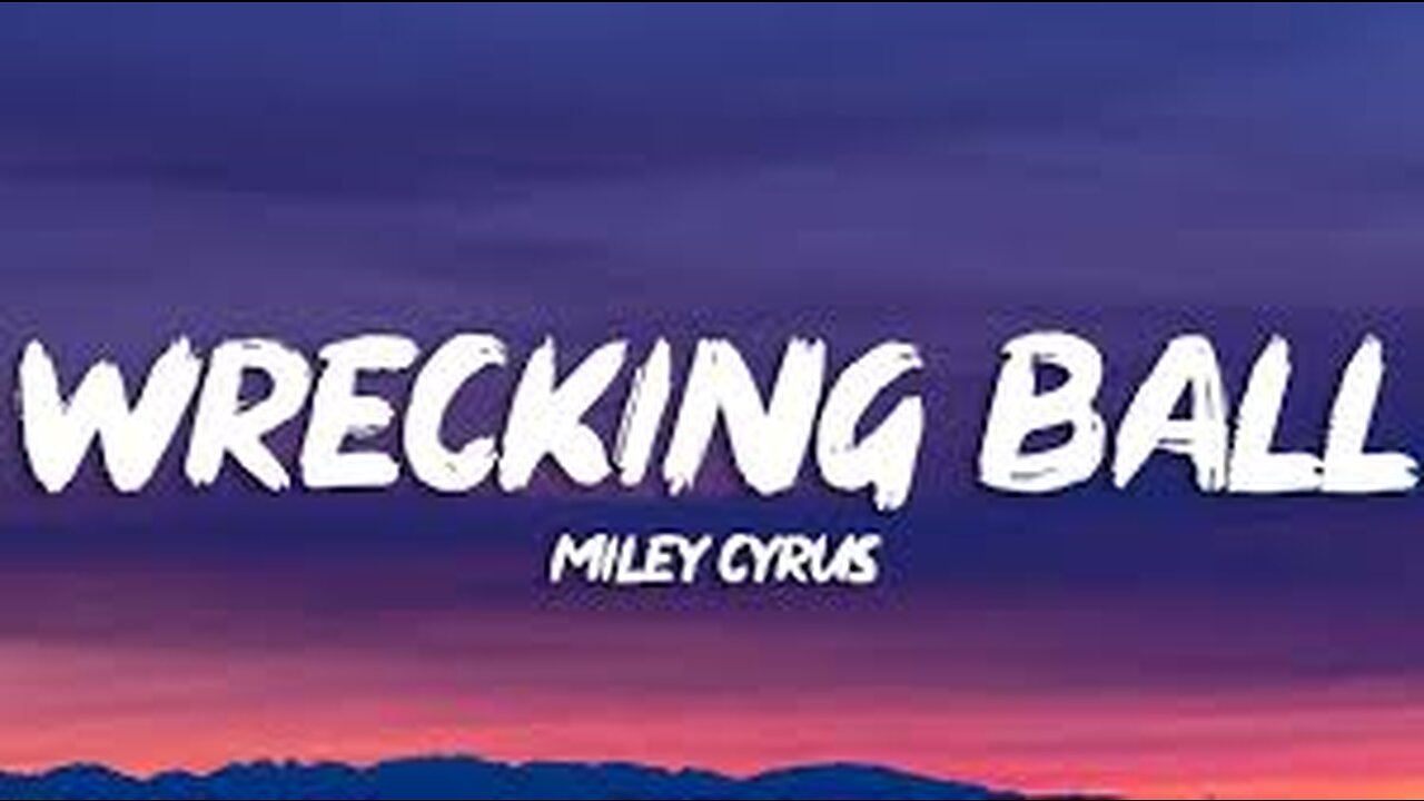 Miley Cyrus - Wrecking ball (lyrics)