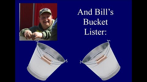 Episode 15 Bill's Bucket part 1