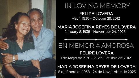 Tribute to Felipe & Josefina Lovera (Pastor Jimenez's Grandparents)