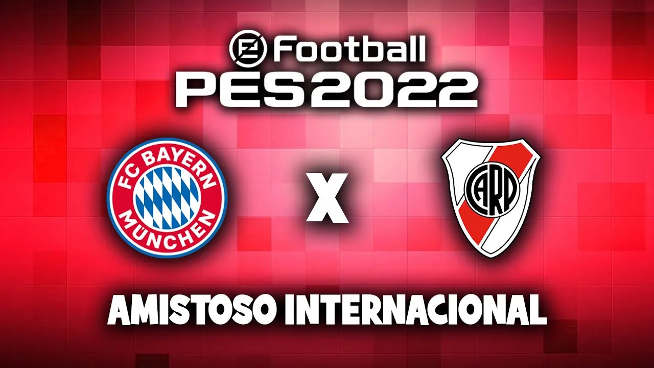 E Football PES 2022 - PC / Amistoso Bayern de Munique x River Plate