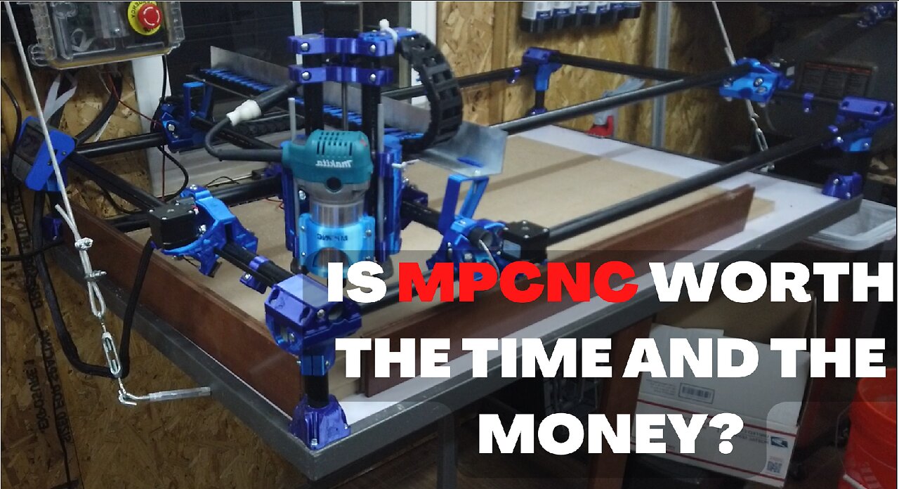 MPCNC, IS IT WORTH YOUR TIME AND MONEY?