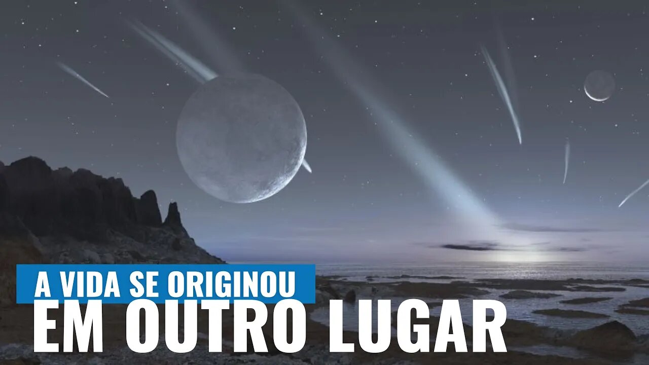 TERIA A VIDA NA TERRA SIDO ORIGINADA EM OUTRO LUGAR DO UNIVERSO?