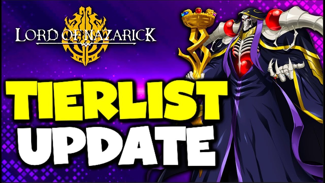 Updated Tier List [November 2024] - Lord of Nazarick [Overlord]