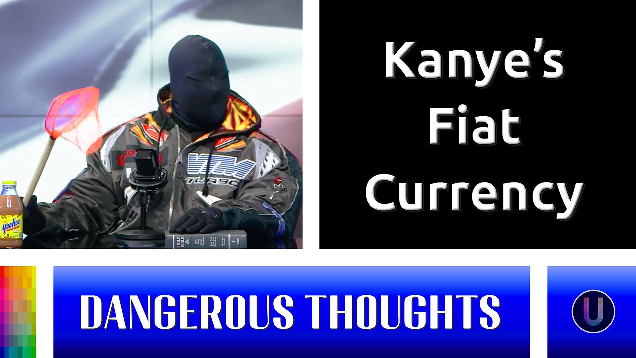 [Dangerous Thoughts] Kanye's Fiat Currency