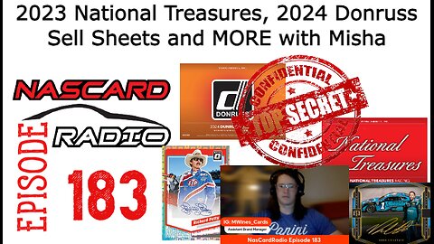 Panini's Misha Wines discusses 2023 National Treasures & 2024 Donruss Racing Sell Sheets - Episode 183