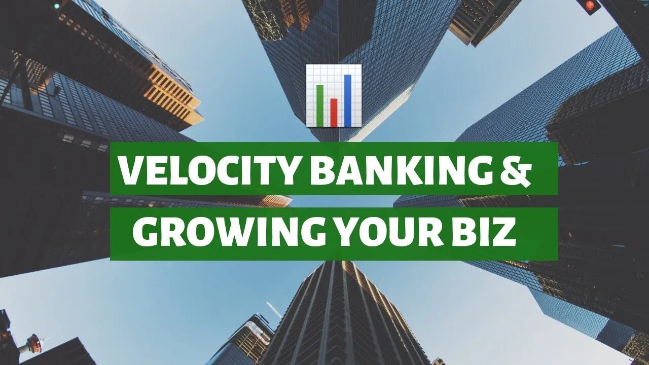 Velocity Banking & Growing Your Business