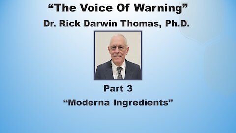 Voice of Warning Series-Class 3: "Moderna, Pfizer and Jansen Ingredients"