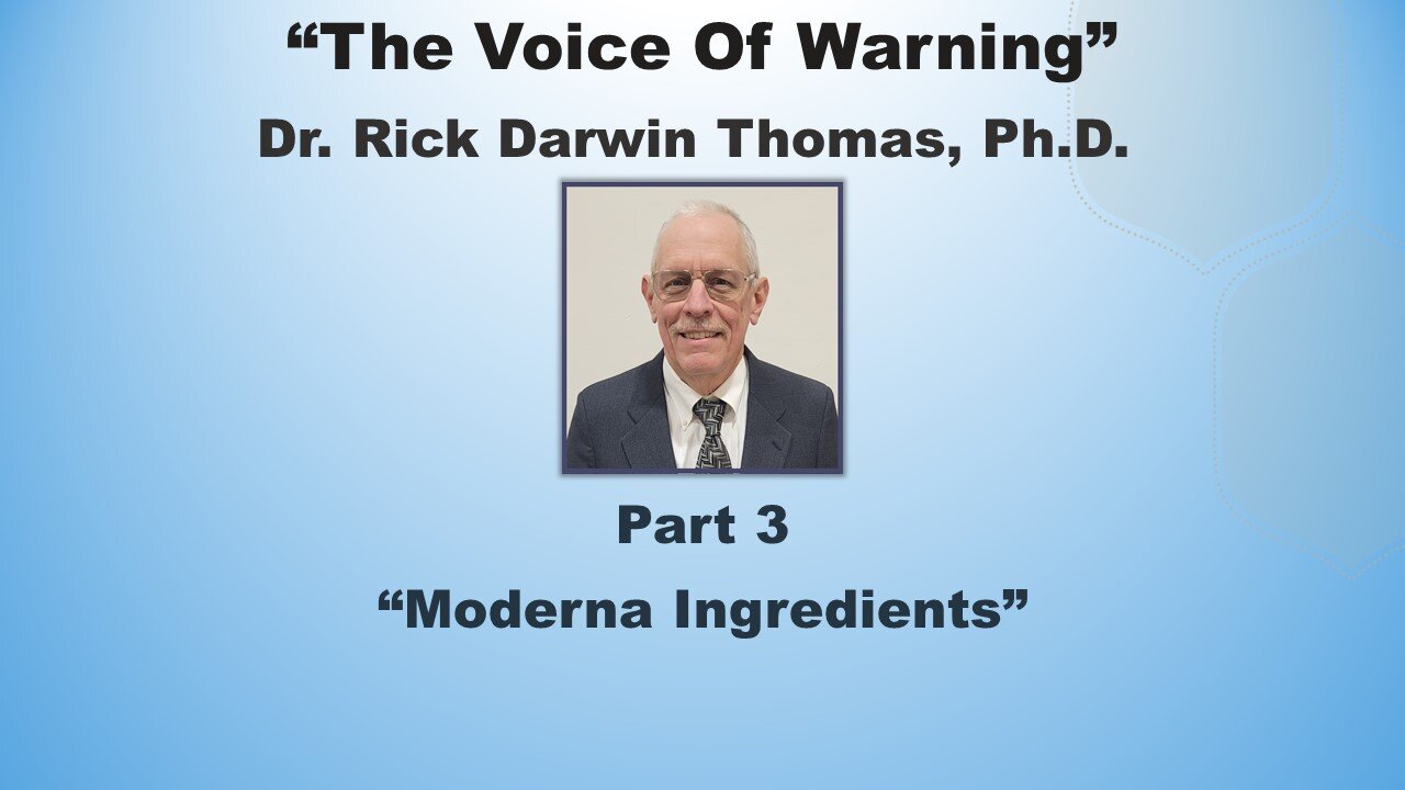 Voice of Warning Series-Class 3: "Moderna, Pfizer and Jansen Ingredients"