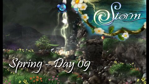 Storm: Spring - Day 09 (no commentary) Xbox 360