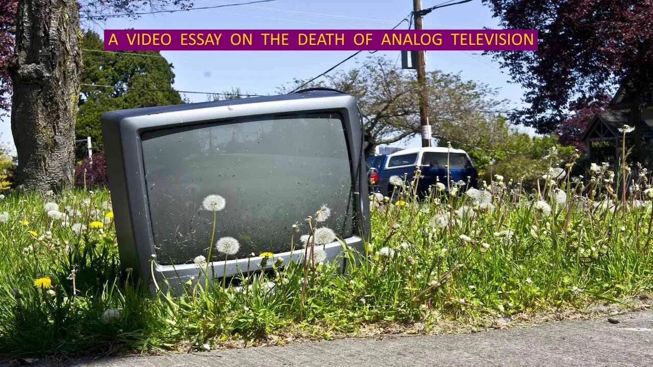 A video essay on the death of analog television