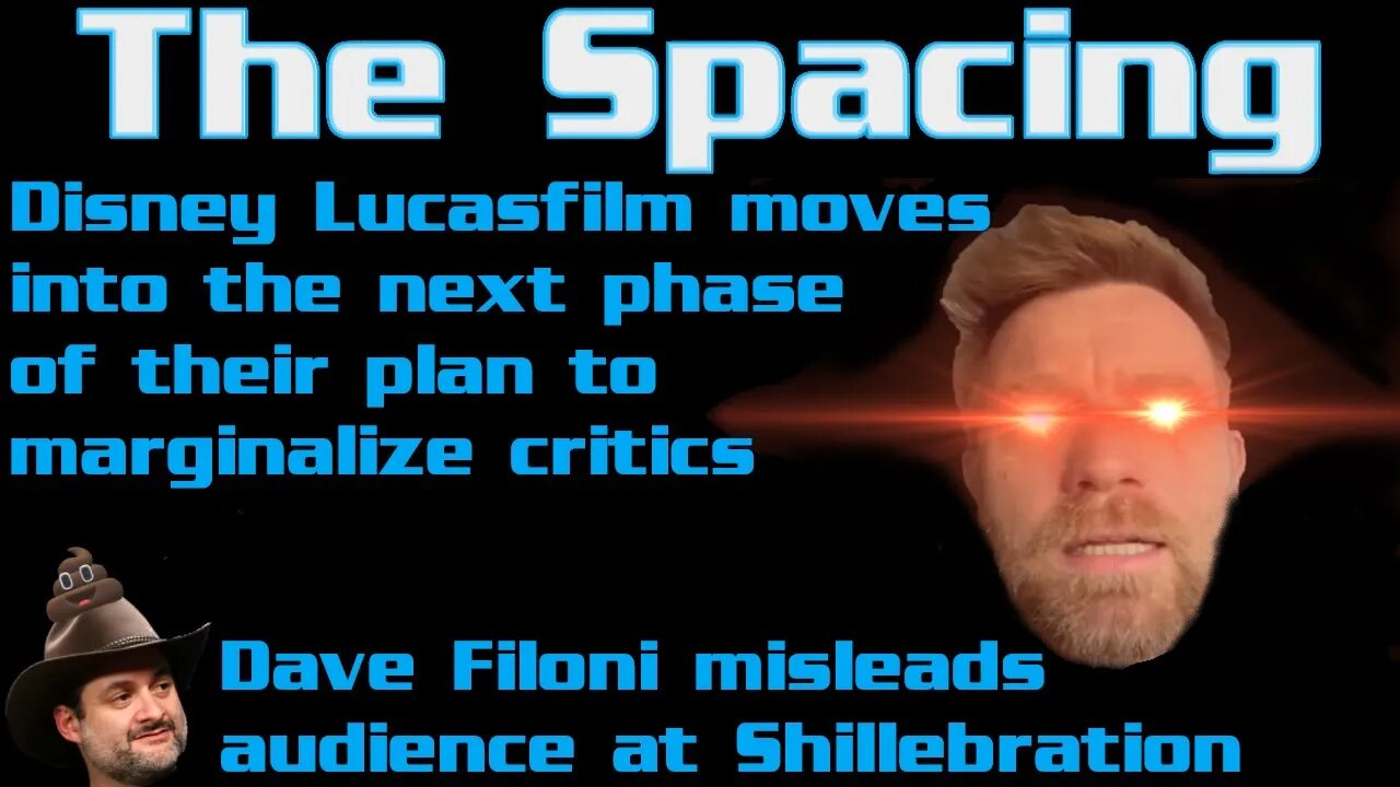 The Spacing - Disney Lucasfilm Follows Up On Their Preemptive Strike - Filoni Misleads