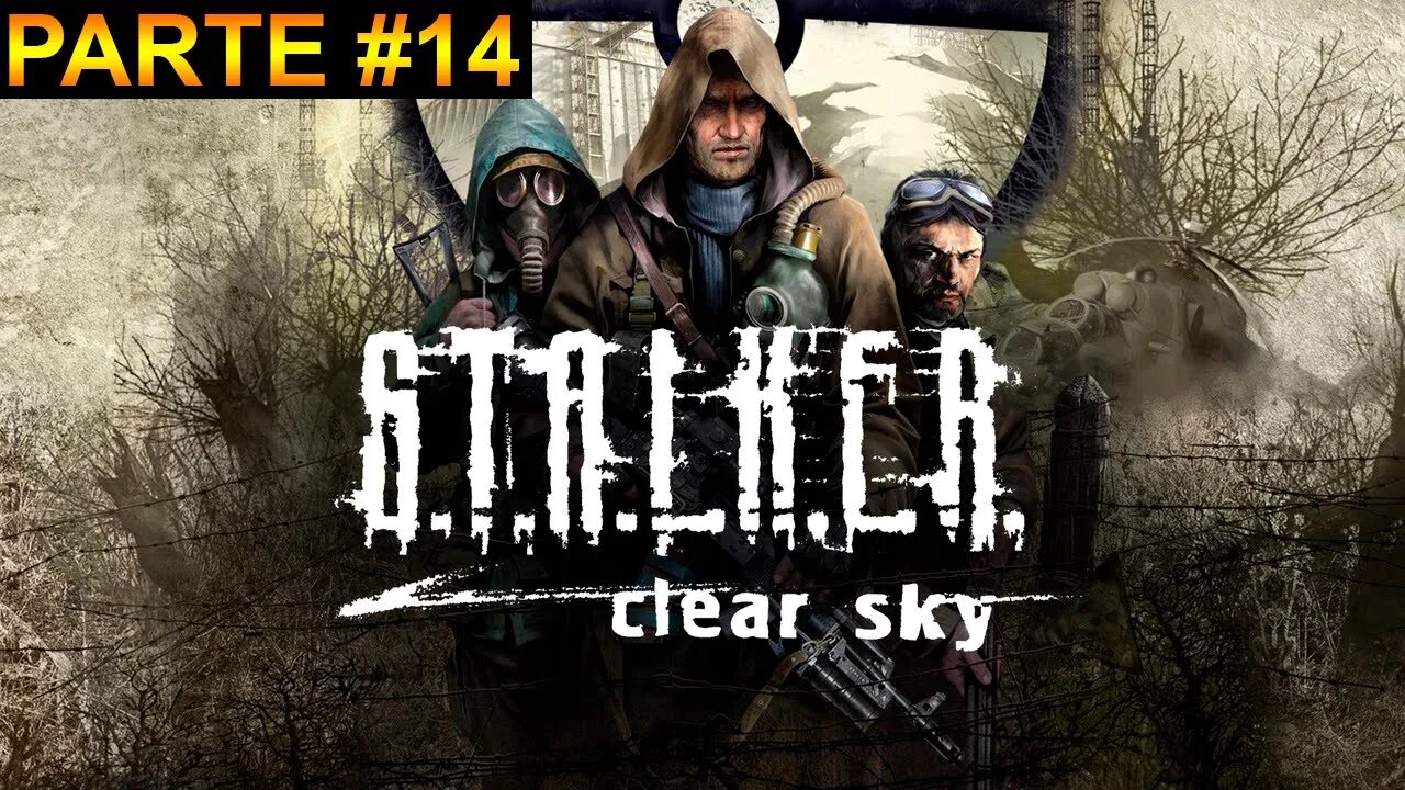 S.T.A.L.K.E.R.: Clear Sky - [Parte 14] - Dificuldade Mestre - 60 Fps - 1440p