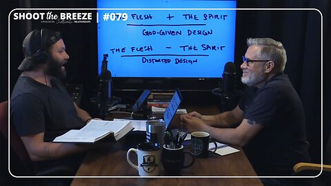 STB079 | BSE | Galatians 5.1-26: Flesh & Spirit | Cultivate Relationships