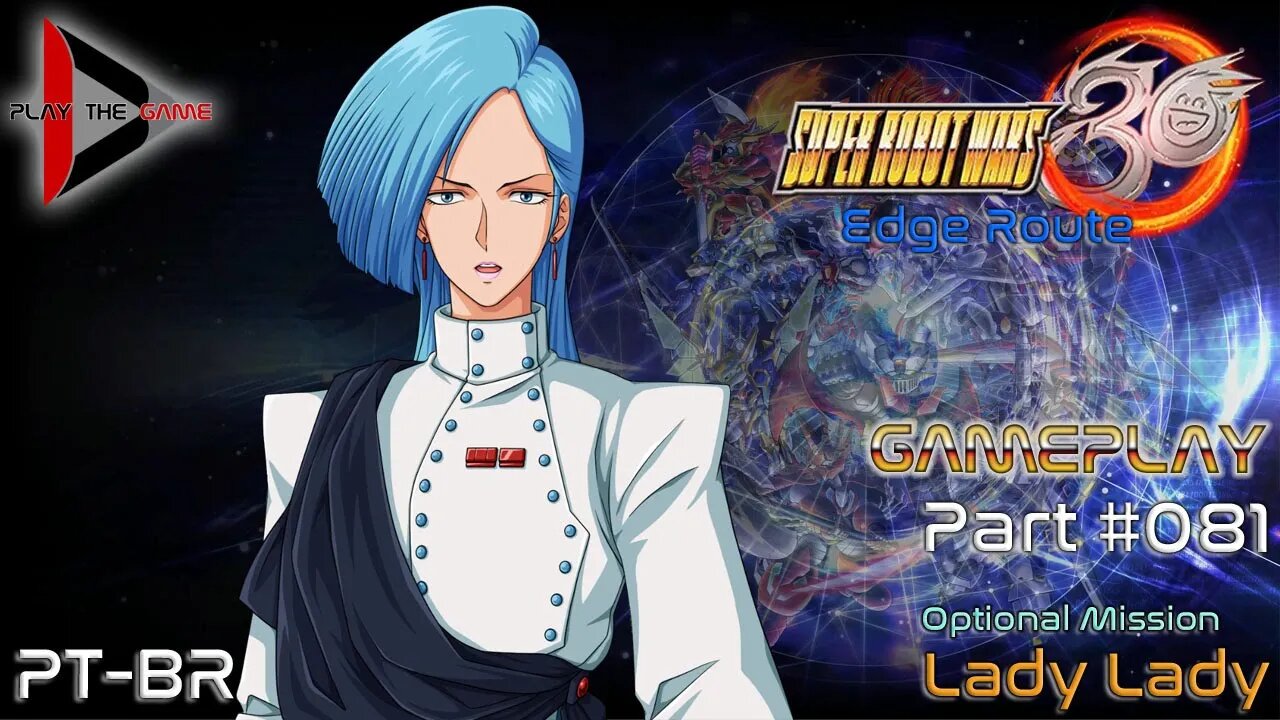 Super Robot Wars 30: #081 Optional Mission: Lady Lady (Edge) (Space Route)[PT-BR][Gameplay]