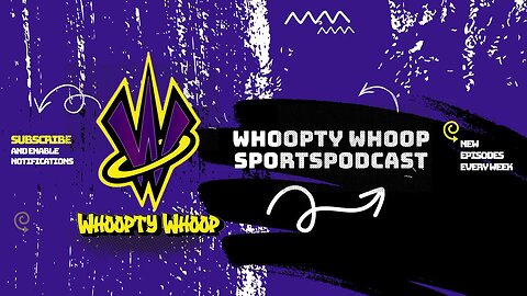 WHOOPTY WHOOP SPORTS podcast