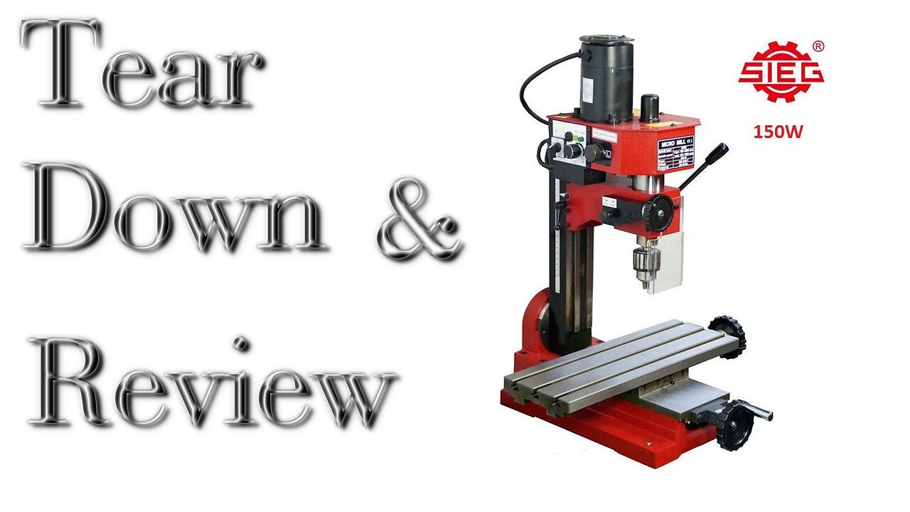 Tear-Down & Review of The SIEG 1XL Mini Milling Machine