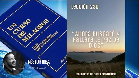 Lección 230 de Un Curso de Milagros