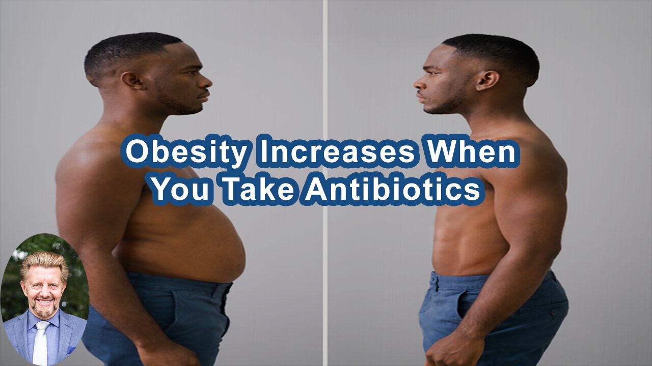 Studies Done On Young People Show That Obesity Is Increased When They Take Antibiotics