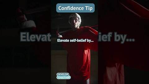 Confidence Tip 10