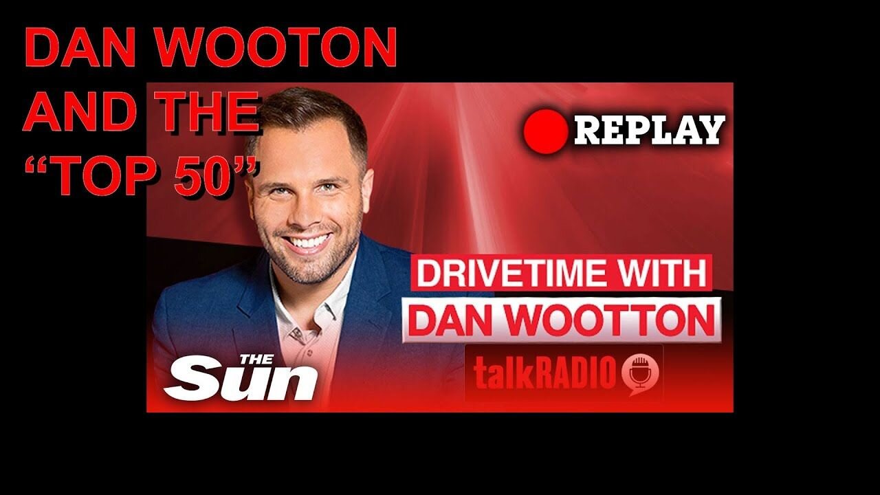 Dan Wooton and the "Top 50" | Alistair Williams